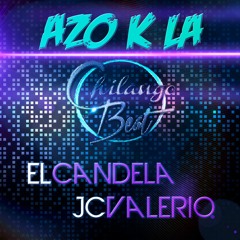 El Candela Ft JcValerio - Azokala (Chilango B. Produced)