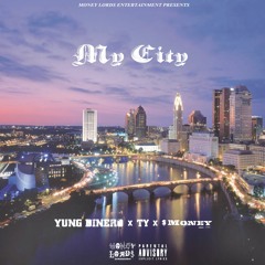 DINERO - My City FT. TY X MONEY