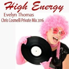 High Energy (Chris Cosmelli private mix 2016)FREE DOWNLOAD