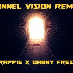 TRAPPiE x DANNY FRESKO - Tunnel Vision Remix