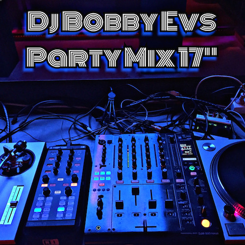 Stream Dj Bobby Evs Party Mix 2017 by DJ Bobby Evs Listen online for