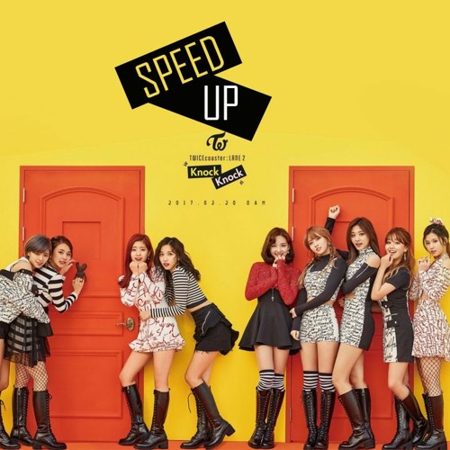 Knock Knock_Twice ( SPEED UP VERSION )