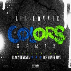 Colors ft Blac Youngsta & Money Man (Remix)