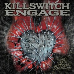 KILLSWITCH ENGAGE - THE END OF A HEARTACHE [TURN UP STUDIO]