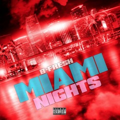 Miami Nights