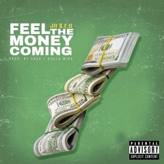 Feel Da Money Coming