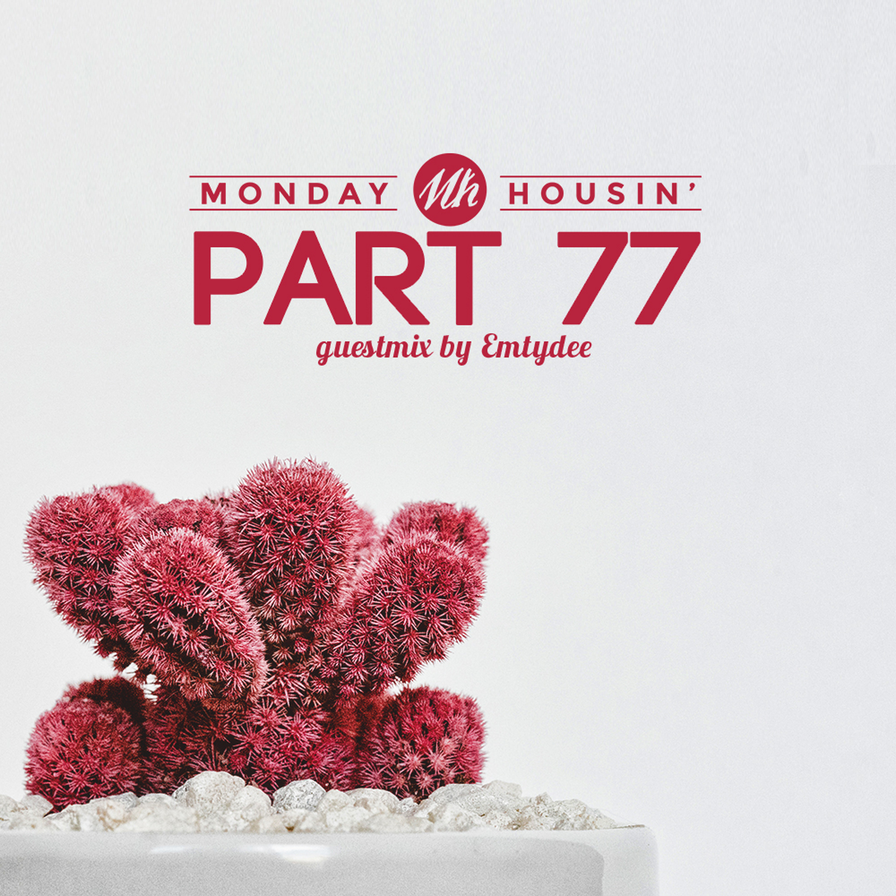 Monday housin\'