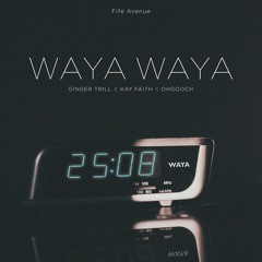 Waya Waya feat Ginger Trill and OhGooch (Extended Version)