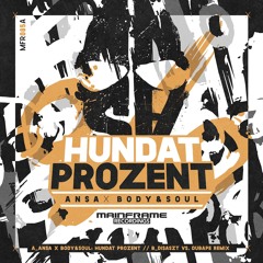 ANSA X Body & Soul - Hundat Prozent