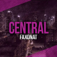 Faxonat - Central (Extended mix)