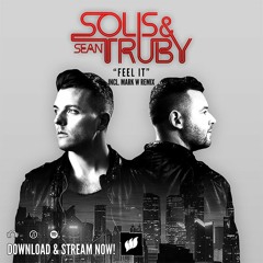 Solis & Sean Truby - Feel It (Mark W Remix) [Flashover Recordings] OUT NOW