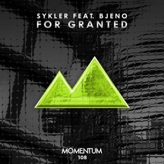 Sykler feat. Bjeno - For Granted