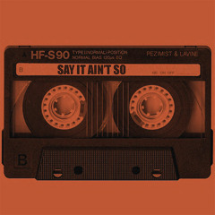 Say It Ain't So (Prod. LaVine)