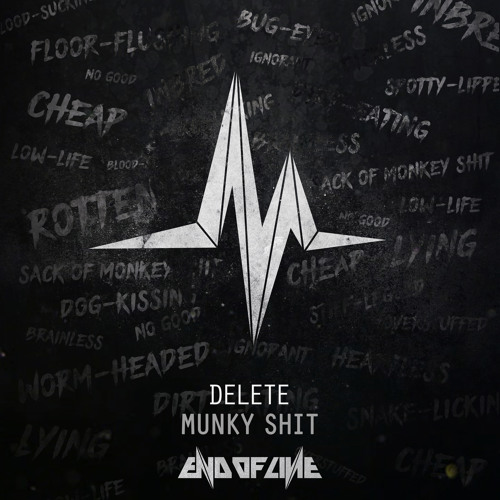 Delete - Munky Shit #EOL039