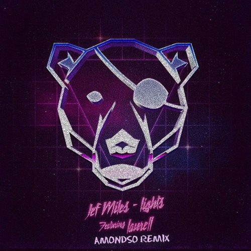 Jef Miles - Lights feat. Laurell(AMONDSO Remix)