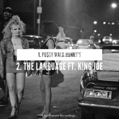 The Language ft. K!NG JOE (prod by. ThrillBoy)