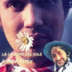 BOMBA Vs BATTISTI - La Canzone Del Sole (Remix)