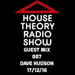 Guest Mix 007 Dave Hudson