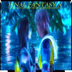Final Fantasy X  - Tidus and Yuna's Theme