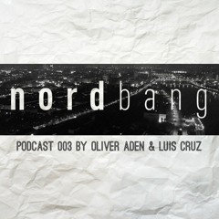 nordbang 003 by oliver aden & luis cruz