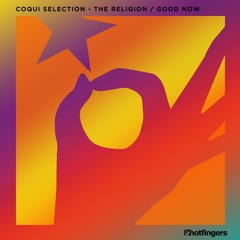 Coqui Selection - The Religion (Original Mix)