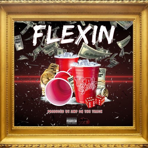Flexin (Prod. by Amp On The Track)
