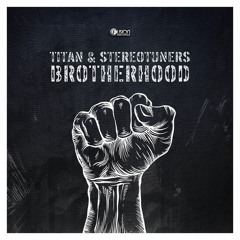 Titan & Stereotuners - Brotherhood