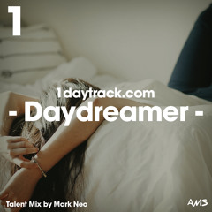 Talent Mix #63 | Mark Neo - Daydreamer | 1daytrack.com