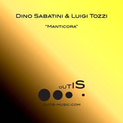 Preview 12" - [Outis011] Dino Sabatini & Luigi Tozzi - Manticora EP