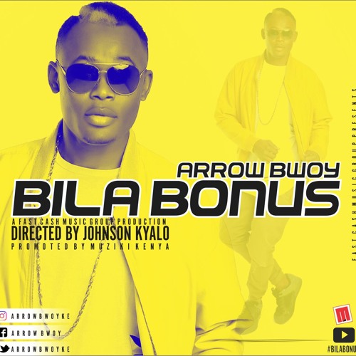 Bila Bonus By Arrow Bwoy