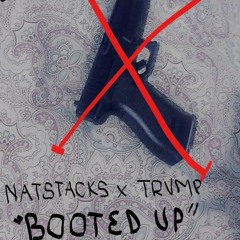 NATSTACKS x AFG TRUMP -Booted up