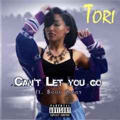 Tori Ft Ziggy - Cant Let You Go
