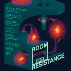 Room 4 Resistance #1 With Luz & Doc Sleep - Cashmere Radio - 02.11.2016