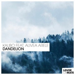 Kalibo - Dandelion feat. Alivea Arele (Diana Boss Remix)