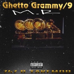 Ghetto Grammy/9