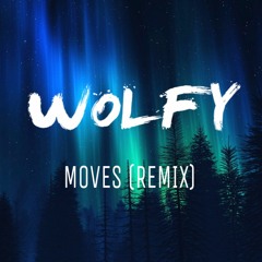 Moves (Remix)