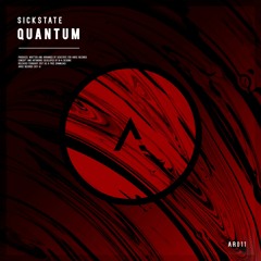 AR011 | SickState - Quantum