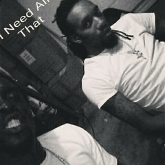 I Need All That ft. KountryKountry