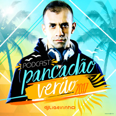 PODCAST DJ LIGEIRINHO - PANCADÃO DE VERÃO 2017