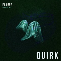 Quirk (Tenafera Edit)