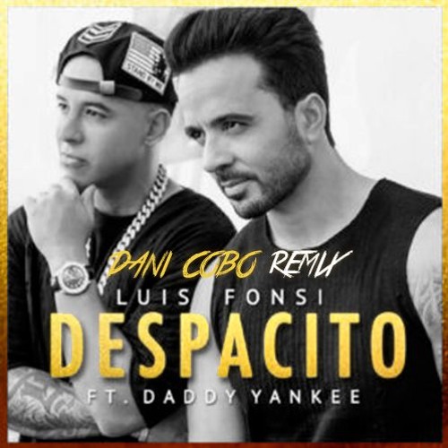 Stream Luis Fonsi Ft Daddy Yankee - Despacito "INSTRUMENTAL ACÚSTICA" (Dani  Cobo Remix 2017)(FREE DOWNLOAD) by Dani Cobo | Listen online for free on  SoundCloud