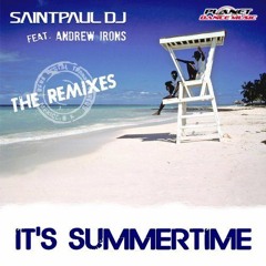 Saintpaul Dj Feat Andrew Irons - It's Summertime (Teknova Edit)