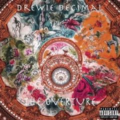 Drewie Decimal - The Overture - 03 Wassup (Prod. Cripla)