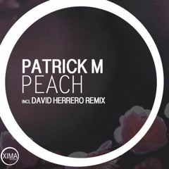 PATRICK M_PEACH (Original Mix)