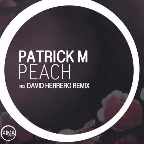 PATRICK M_PEACH (Original Mix)