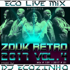 Zouk Retro Vol. 4 Mix 2017 - Eco Live Mix Com Dj Ecozinho