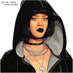 Rihanna - Pon De Replay (Refilled Bootleg)