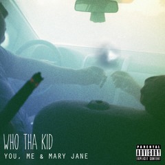 You, Me & Mary Jane