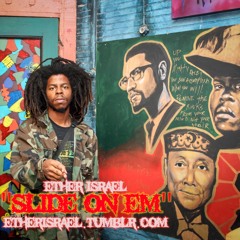 Ether Israel - '' Slide On Em '' (Prod. Dun Deal & Kushingham) #PreludeFiles