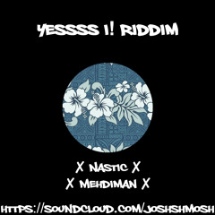 Nastic - 'Rise' (Yessss I! Riddim)